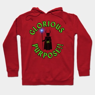 Glorious Purpose! Hoodie